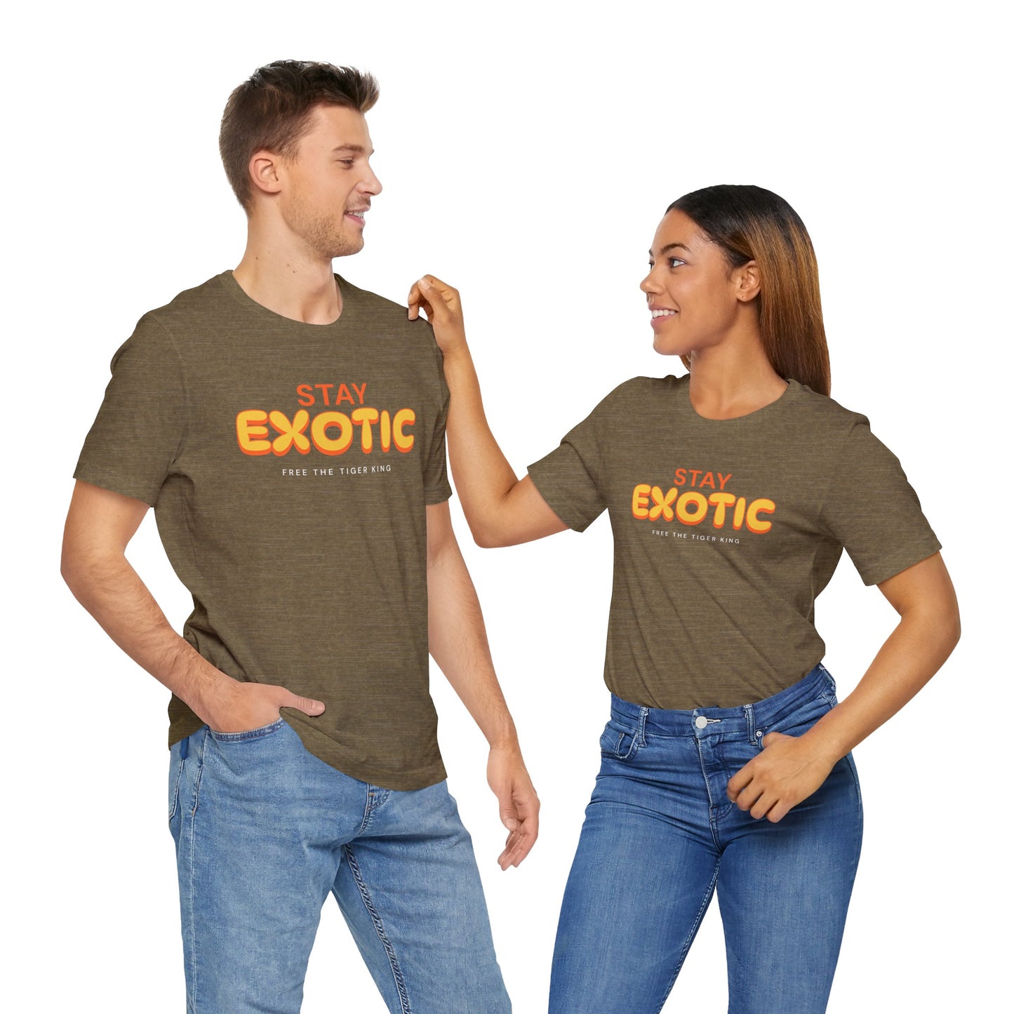Stay Exotic Tiger King Shirt