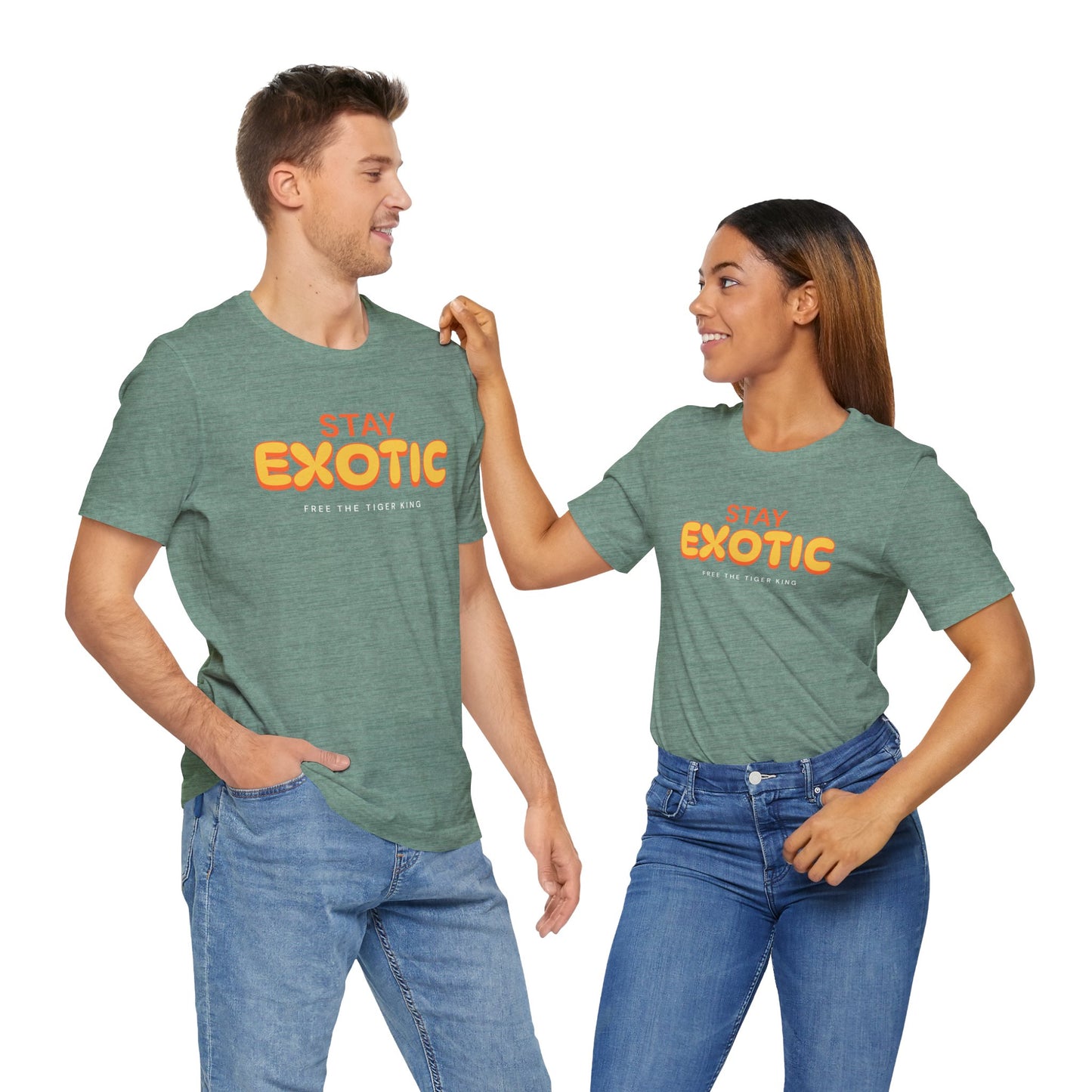 Stay Exotic Tiger King Shirt