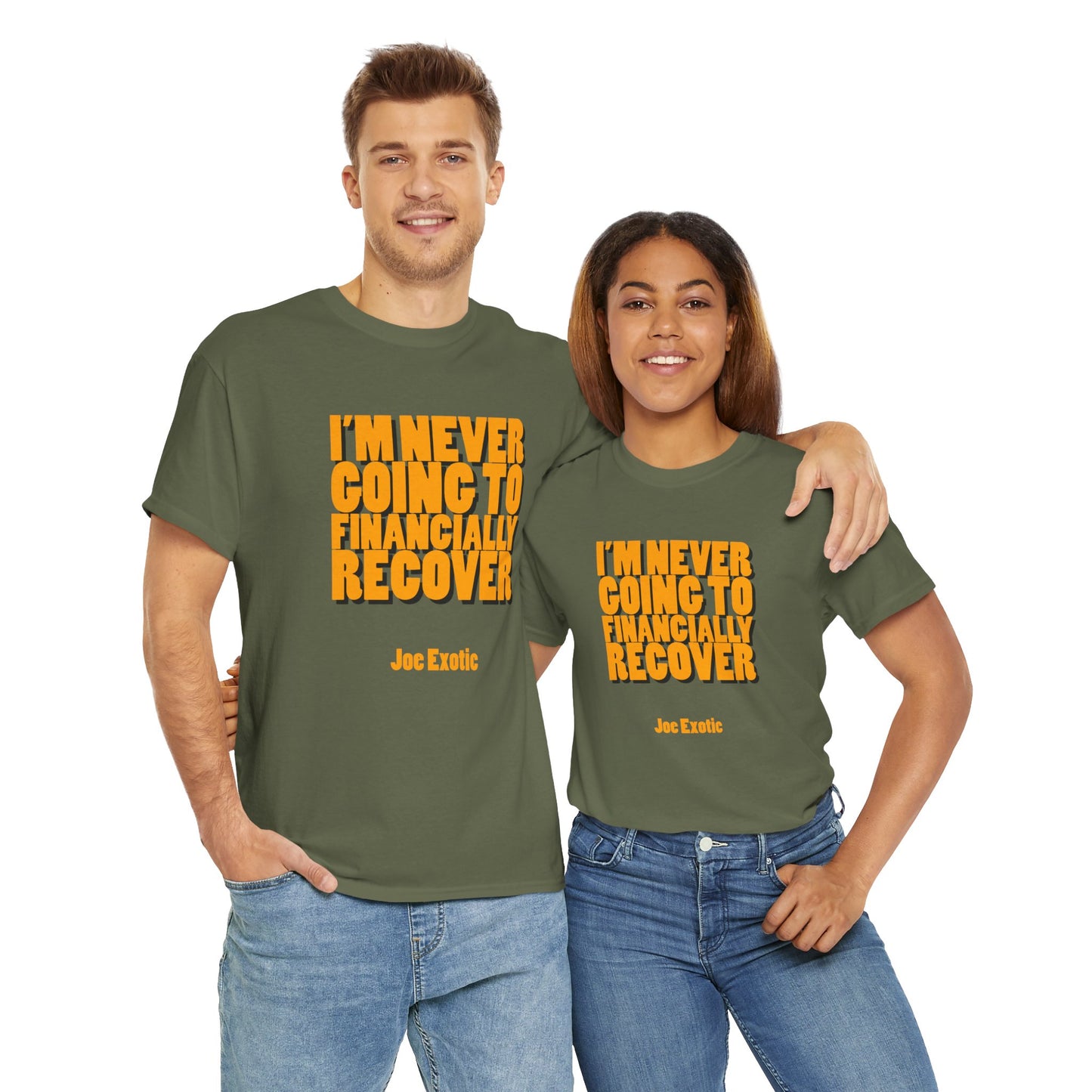 Never Financially Recover Shirt