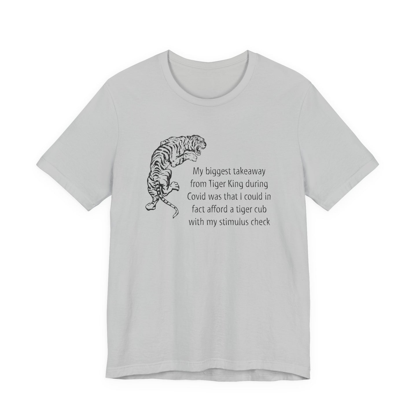 Afford A Tiger Tee