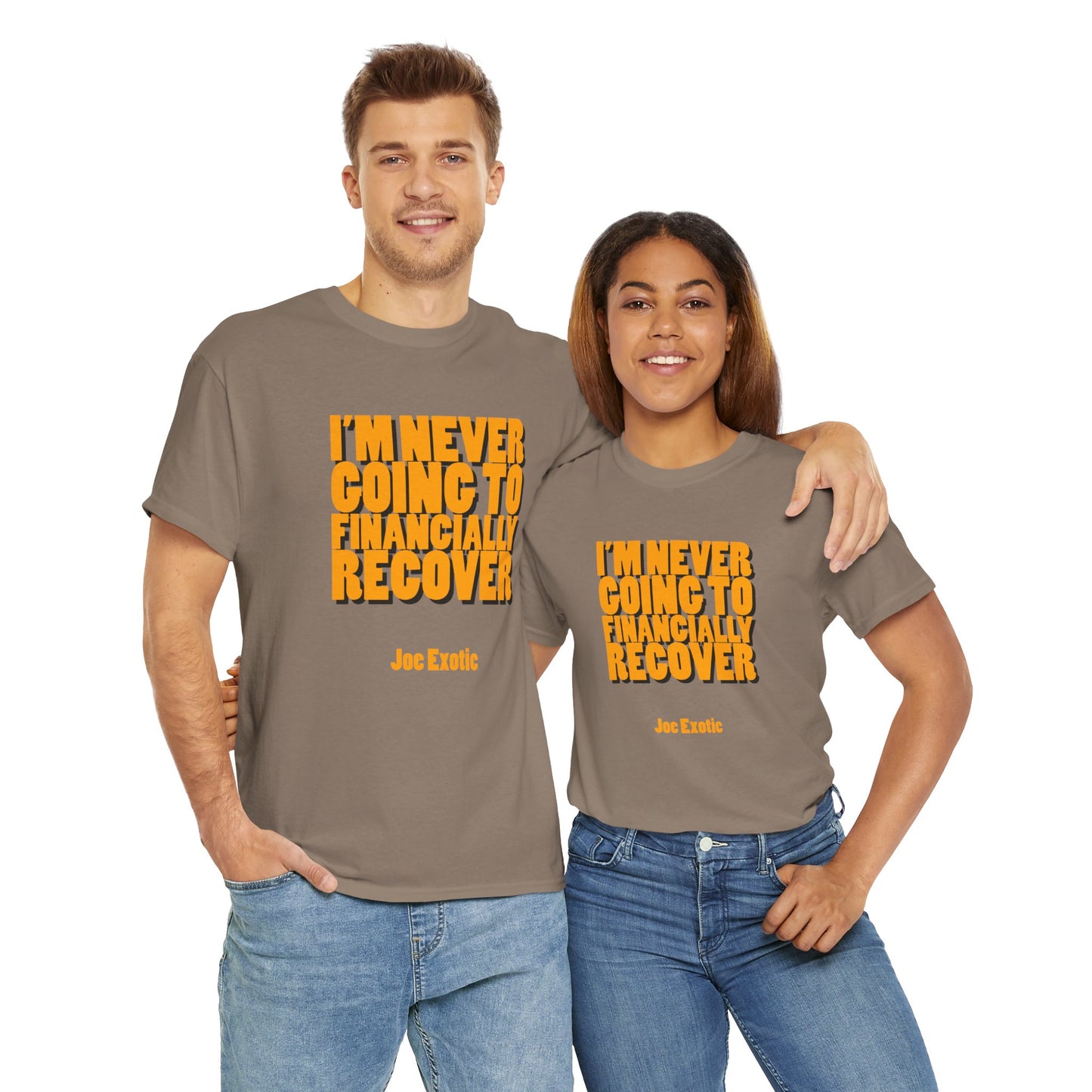 Never Financially Recover Shirt