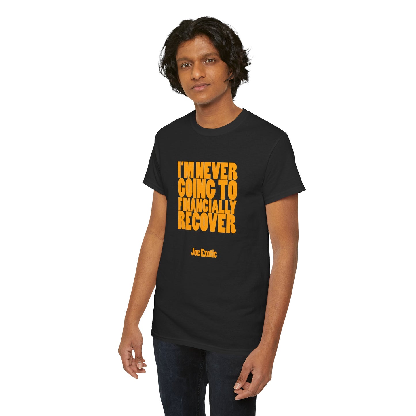 Never Financially Recover Shirt