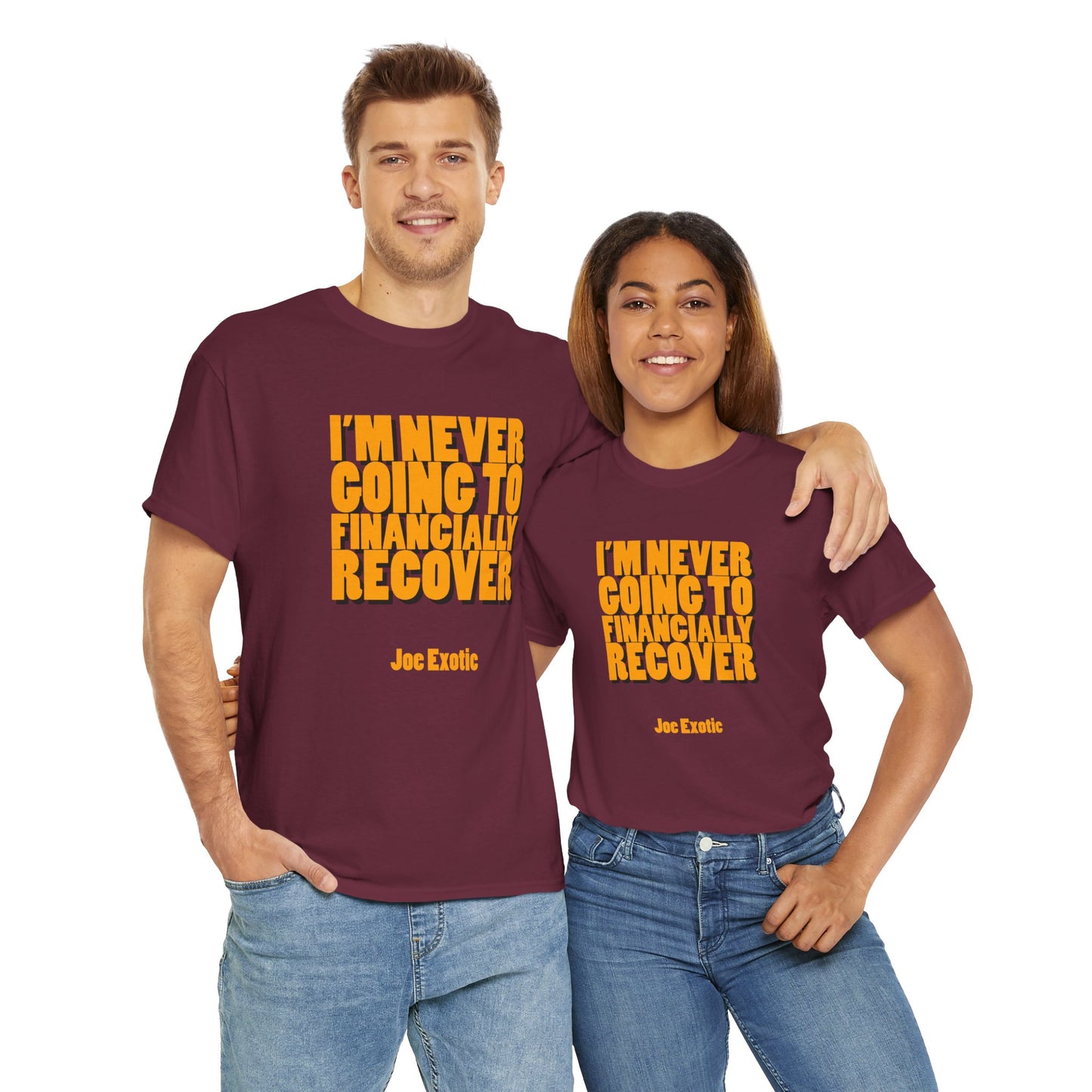 Never Financially Recover Shirt