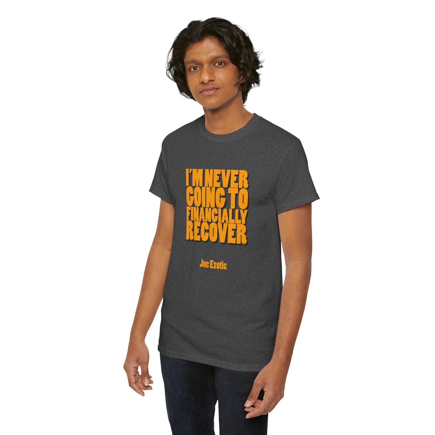 Never Financially Recover Shirt