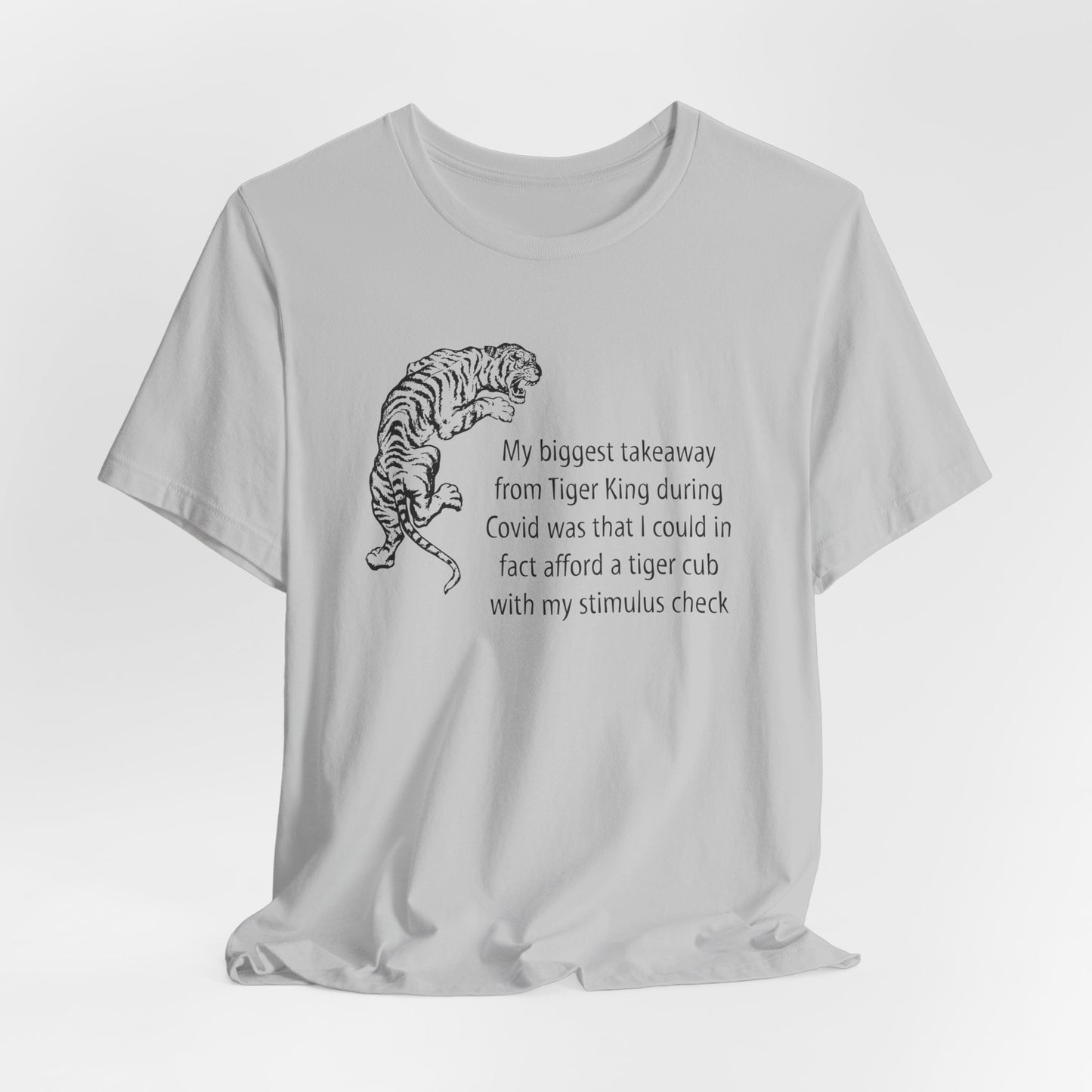 Afford A Tiger Tee