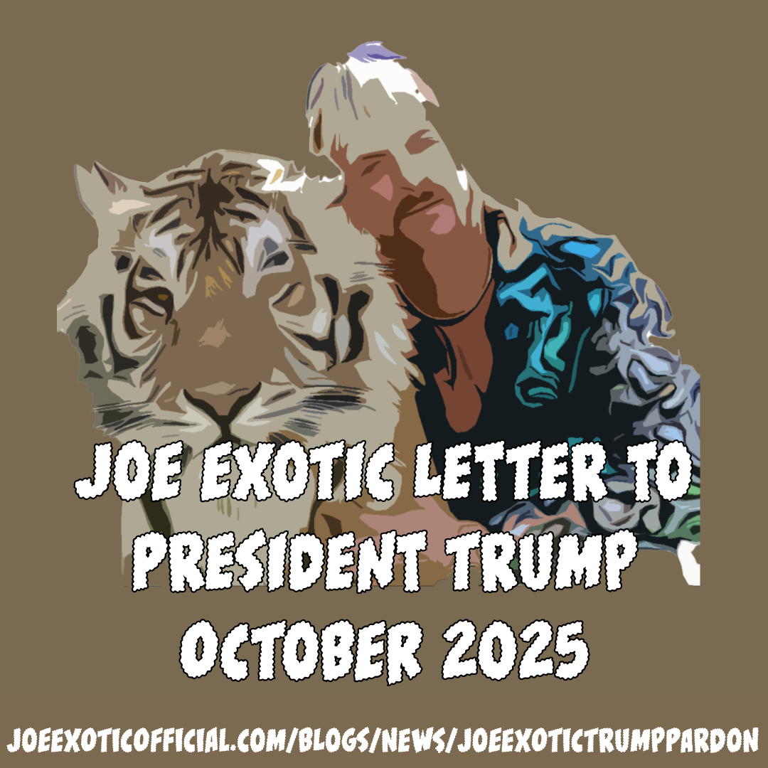 Joe Exotic Letter to President Trump October 2025