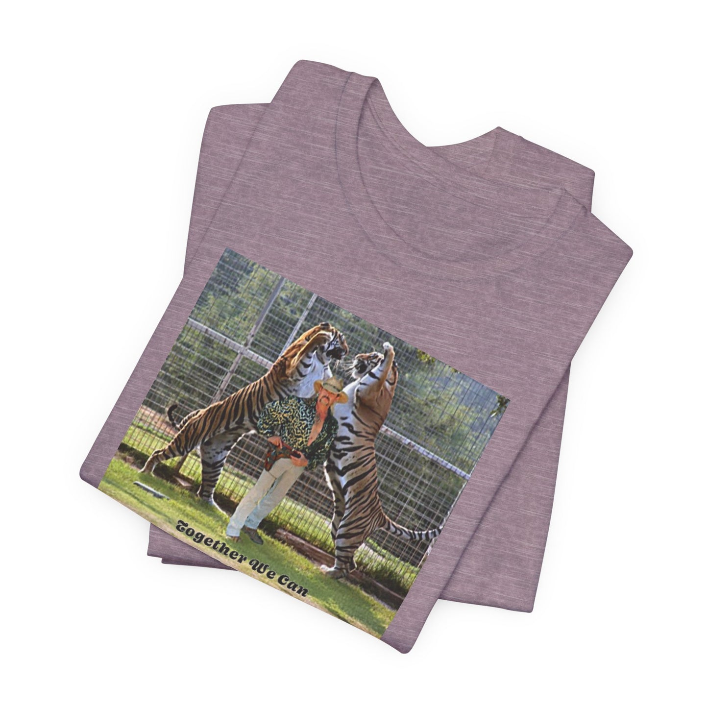 Joe Exotic Shirt Together We Can