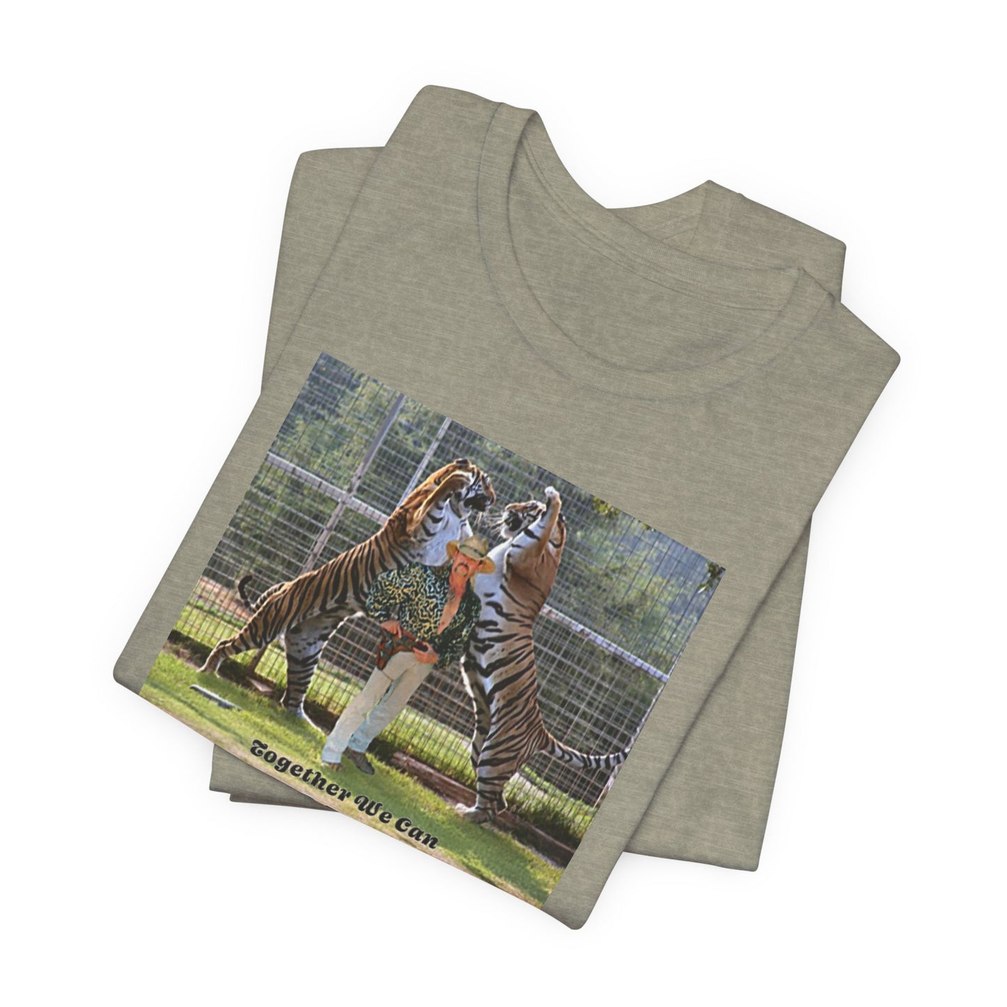 Joe Exotic Shirt Together We Can