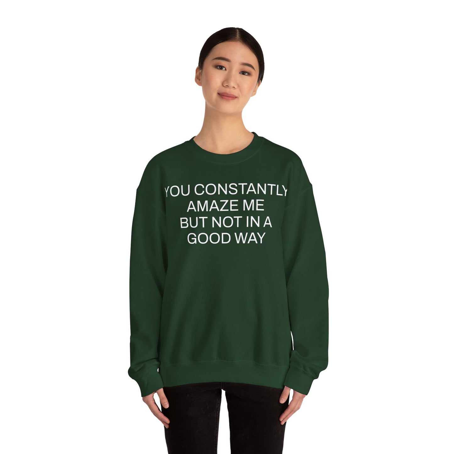 Amaze Me by Joe Exotic Sweatshirt