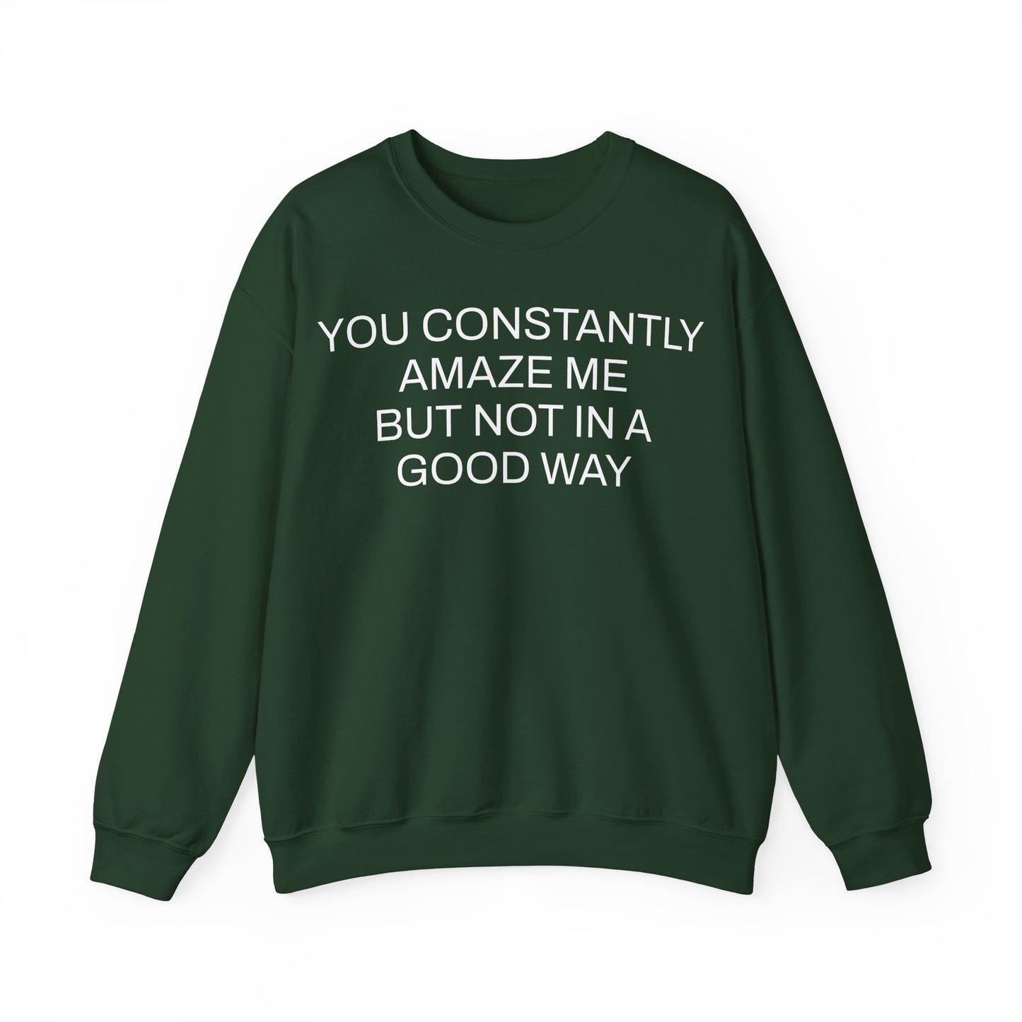 Amaze Me by Joe Exotic Sweatshirt