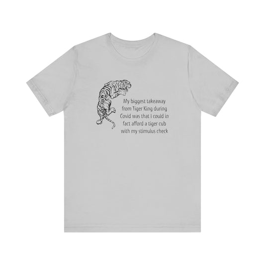 Afford A Tiger Tee