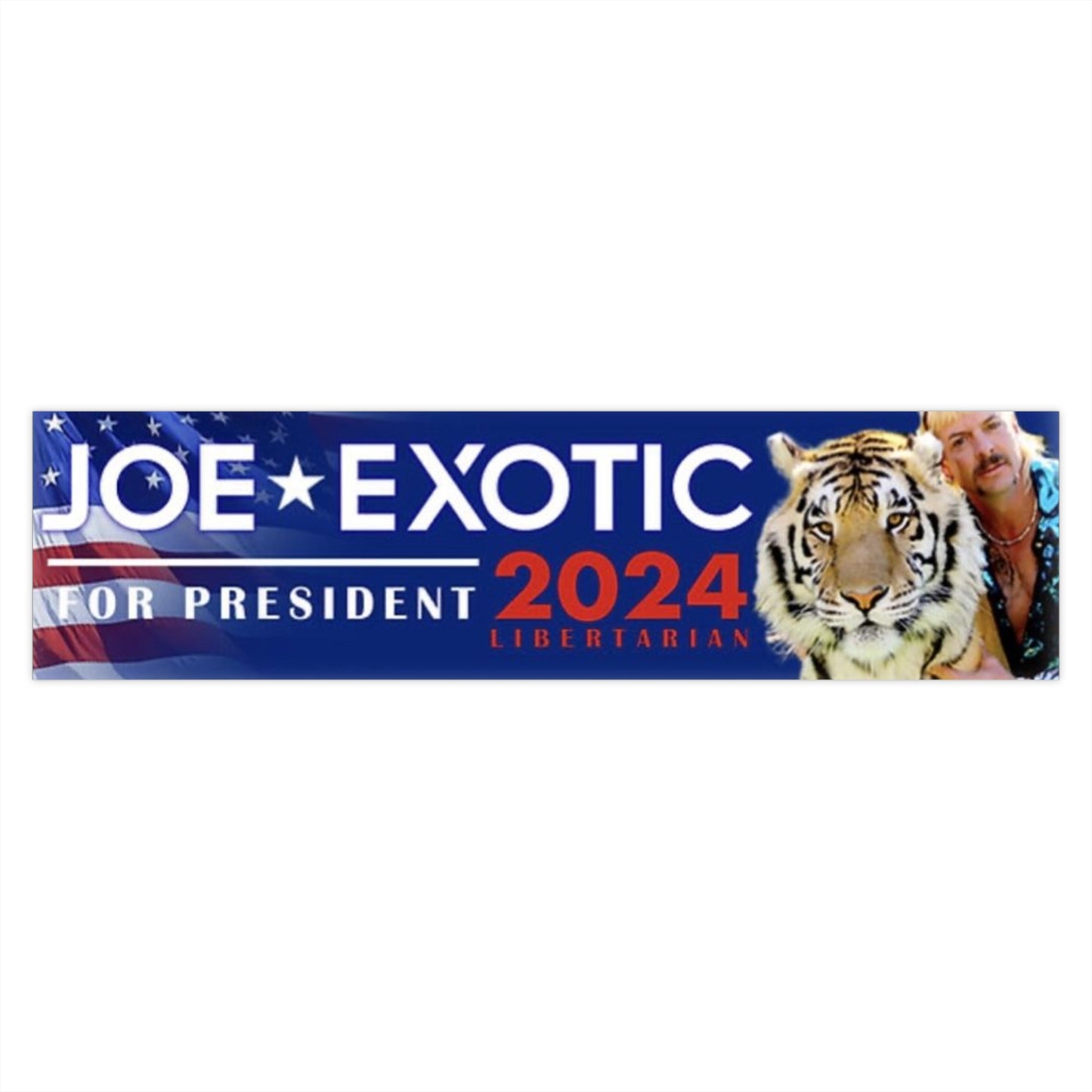 Joe Exotic For President Campaign Sticker