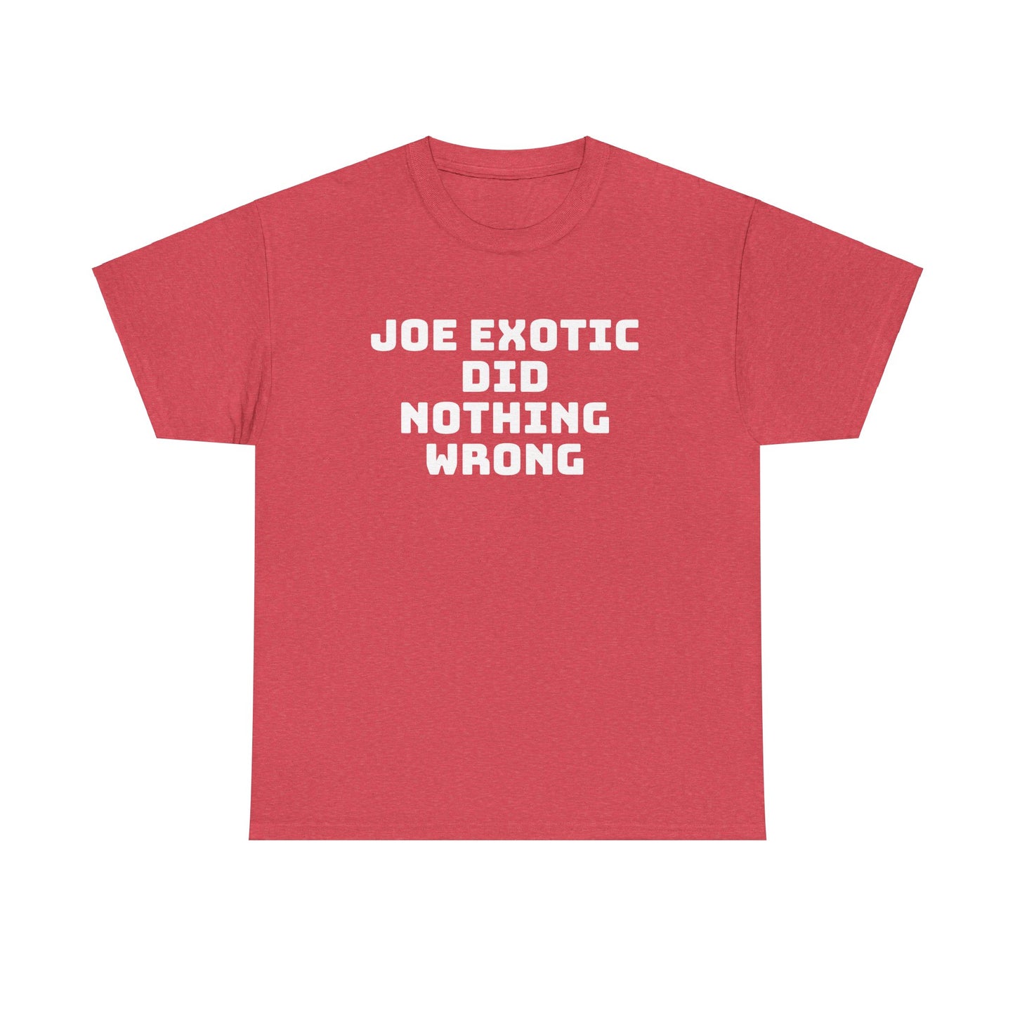 Joe Exotic Did Nothing Wrong Shirt